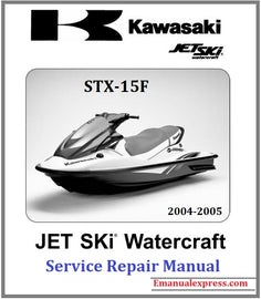 Download PDF - Kawasaki STX-15F JET SKI Watercraft Service Repair Manual 2004-2005