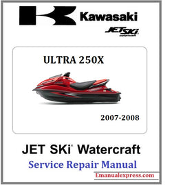 Download PDF - Kawasaki ULTRA 250X JET SKI Watercraft Service Repair Manual 2007-2008