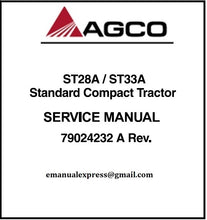 Load image into Gallery viewer, Download PDF - Agco ST28A / ST33A Standard Compact Tractor Service Repair Manual