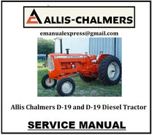 Load image into Gallery viewer, Download PDF - Allis Chalmers D-19 and D-19 Diesel Tractor Service Repair Manual