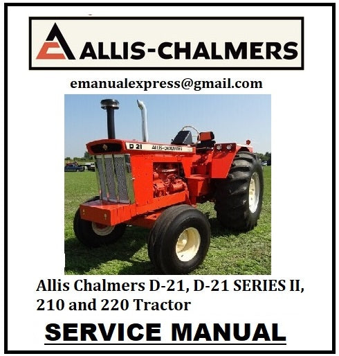 Download PDF - Allis Chalmers D-21, D-21 SERIES II, 210 and 220 Tractor Service Repair Manual