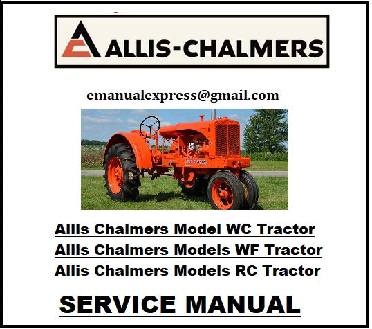 Download PDF - Allis Chalmers Models WC, WF, RC Series Tractors Service Repair Manual﻿