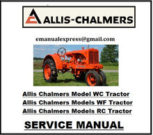 Load image into Gallery viewer, Download PDF - Allis Chalmers Models WC, WF, RC Series Tractors Service Repair Manual﻿