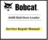 Download PDF - Bobcat 440B Skid Steer Loader Service Repair Manual