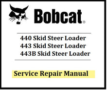 Load image into Gallery viewer, Download PDF - Bobcat 440, 443, 443B Skid Steer Loader Service Repair Manual