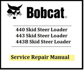 Download PDF - Bobcat 440, 443, 443B Skid Steer Loader Service Repair Manual