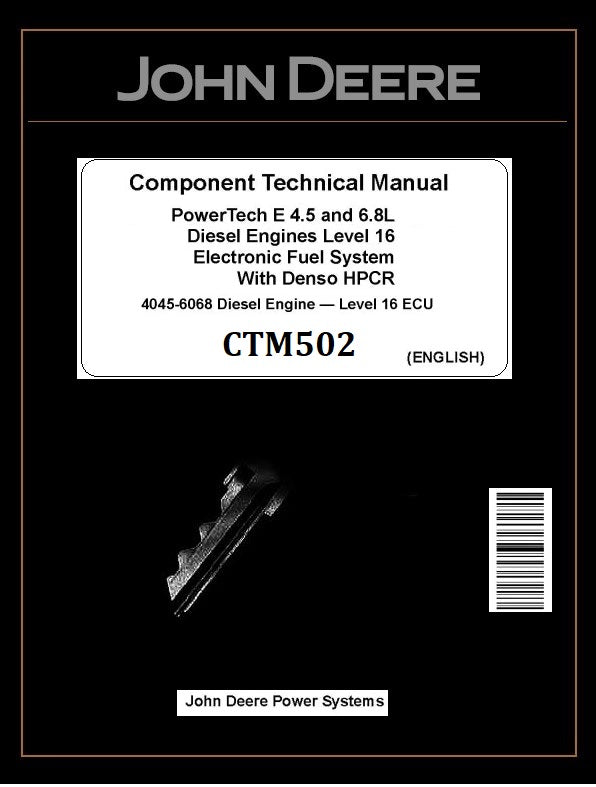CTM502 COMPONENT TECHNICAL MANUAL - JOHN DEERE POWERTECH E 4.5 & 6.8L ENGINE LEVEL 16 ELECTRONIC DOWNLOAD PDF