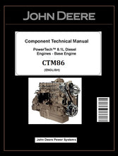 Load image into Gallery viewer, CTM86 COMPONENT TECHNICAL MANUAL - JOHN DEERE POWERTECH 6081 8.1L DIESEL ENGINES BASE ENGINE DOWNLOAD