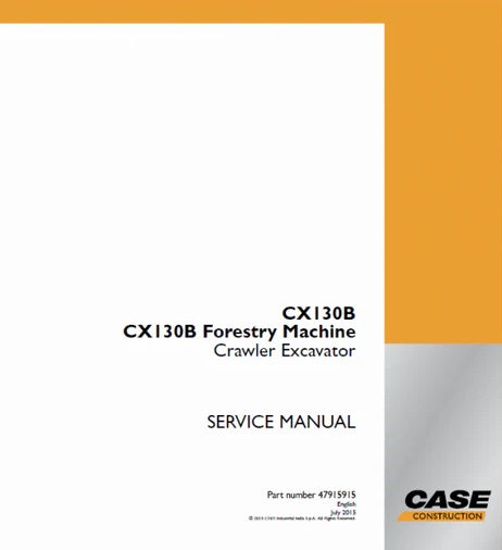 Download PDF - Case CX130B Forestry Machine Crawler Excavator Service Manual 47915915