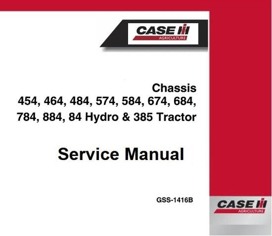 Download PDF - Case IH 454, 584, 674, 784, 884, 84 Hydro & 385 Tractor Service Repair Manual