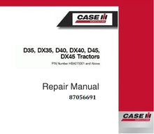 Load image into Gallery viewer, Case IH D35, DX35, D40, DX40, D45, DX45 Tractor Service Repair Manual (PIN No: HBA015001 and above) Best PDF Download