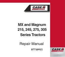 Load image into Gallery viewer, Download PDF - Case IH Magnum MX 215, 245, 275, 305 Series Tractor Service Repair Manual
