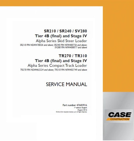Download PDF - Case SR210, SR240, SV280 Skid Steer Loader TR270, TR310 Compact Track Loader Service Repair Manual