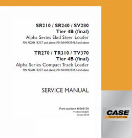 Download PDF - Case SR210, SR240, SV280 Skid Steer Loader and TR270, TR310, TV370 Compact Track Loader Service Manual
