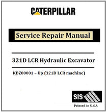 Load image into Gallery viewer, Download PDF - Caterpillar Cat 321D LCR Hydraulic Excavator KBZ Service Repair Manual