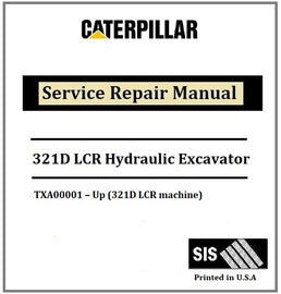 Download PDF - Caterpillar Cat 321D LCR Hydraulic Excavator TXA Service Repair Manual