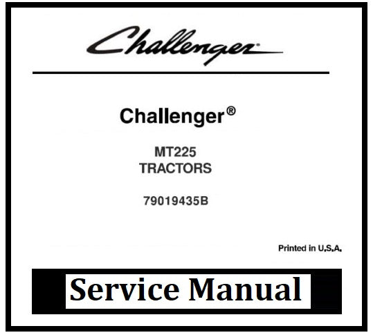 Download PDF - Challenger MT225 Tractor Service Repair Manual
