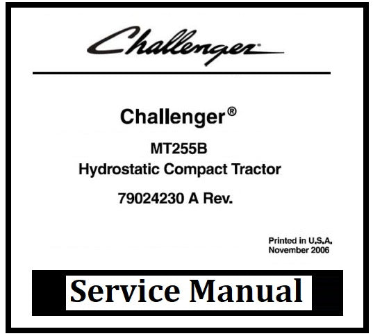 Download PDF - Challenger MT255B Hydrostatic Compact Tractor Service Repair Manual
