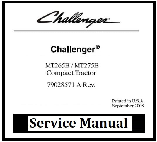 Download PDF - Challenger MT265B, MT275B Compact Tractor Service Repair Manual