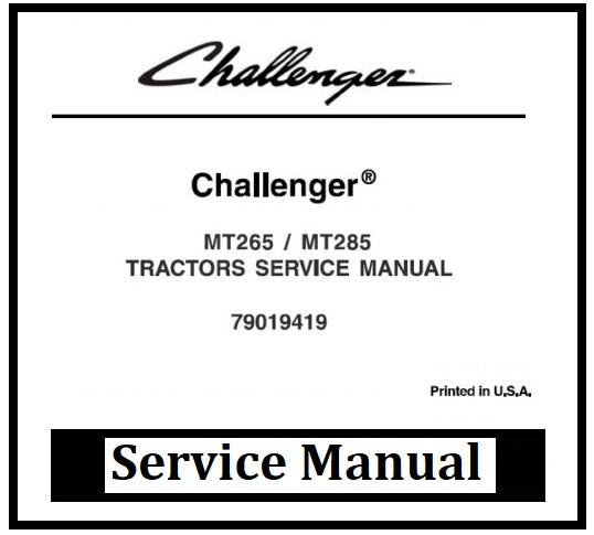 Download PDF - Challenger MT265, MT285 Standard Compact Tractor Service Repair Manual