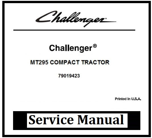 Download PDF - Challenger MT295 Compact Tractor Service Repair Manual
