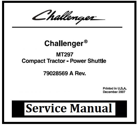 Download PDF - Challenger MT297 Compact Tractor Power Shuttle Service Repair Manual