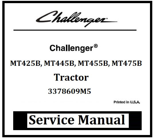 Download PDF - Challenger MT425B, MT445B, MT455B, MT475B Tractor Service Repair Manual