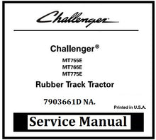 Load image into Gallery viewer, Download PDF - Challenger MT755E, MT765E, MT775E Rubber Track Tractor Workshop Service Manual