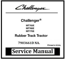 Download PDF - Challenger MT755E, MT765E, MT775E Rubber Track Tractor Workshop Service Manual