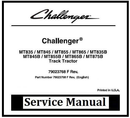 Download PDF - Challenger MT835, MT845, MT855B, MT875B Track Tractor Service Repair Manual