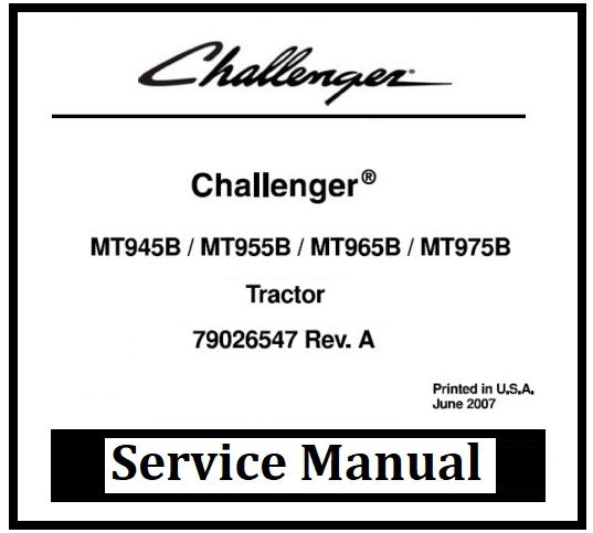 Download PDF - Challenger MT945B, MT955B, MT965B, MT975B Tractor Service Repair Manual