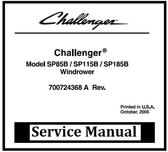 Download PDF - Challenger SP85B, SP115B, SP185B Windrower Service Repair Manual
