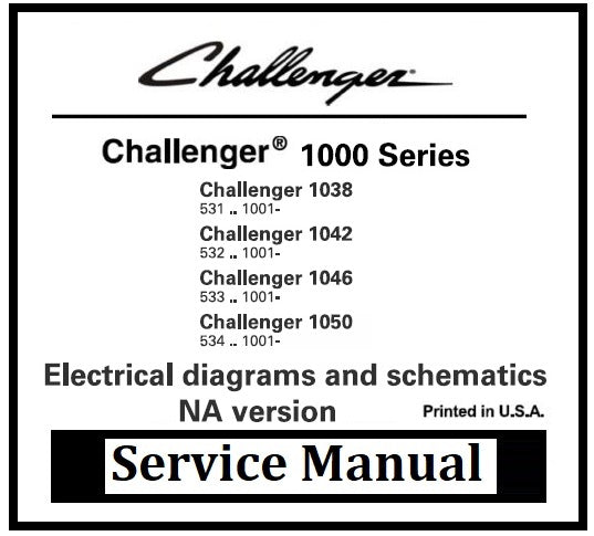 Download PDF - Challenger 1038, 1042, 1046, 1050 Tractor NA Version Electrical Diagrams and Schematics Manual