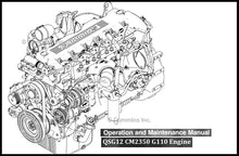 Load image into Gallery viewer, Download PDF - Cummins QSG12 CM2350 G110 Engine Operation and Maintenance Manual