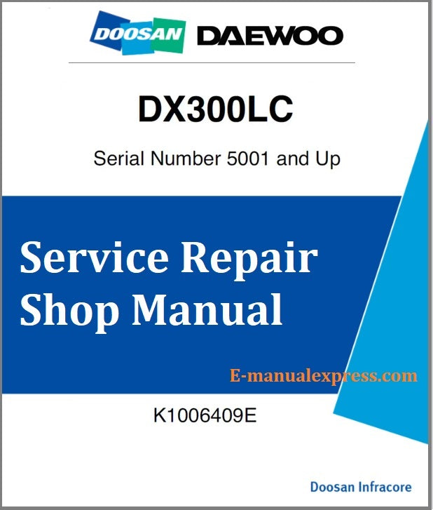Download PDF - Daewoo Doosan DX300LC Excavator Service Repair Shop Manual
