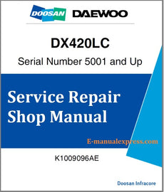 Download PDF - Daewoo Doosan DX420LC Excavator Service Repair Shop Manual