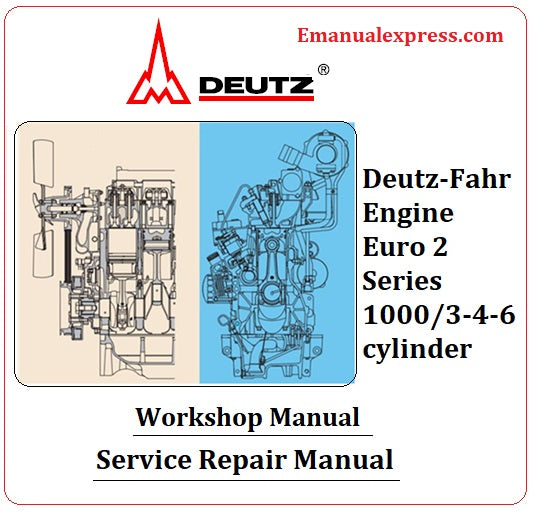 Download PDF - Deutz-Fahr Engine Euro 2 Series 1000/3-4-6 cylinder Service Repair Manual