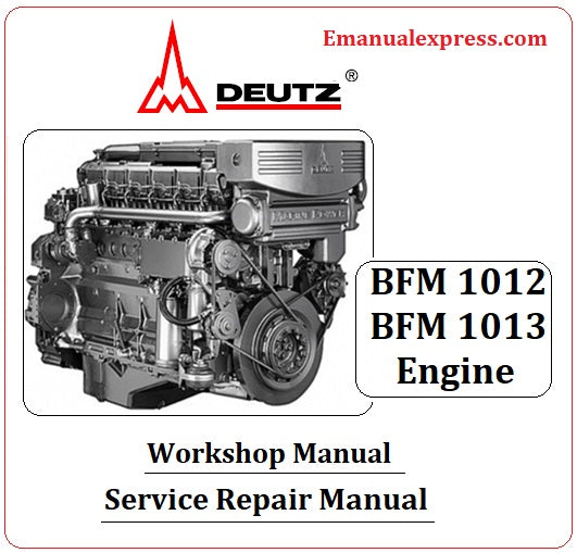 Download PDF - Deutz BFM 1012, BFM 1013 Engine Service Repair Manual