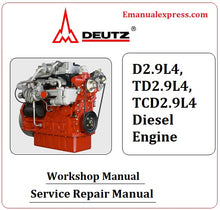 Load image into Gallery viewer, Download PDF - Deutz D2.9L4, TD2.9L4, TCD2.9L4 Diesel Engine Service Repair Manual