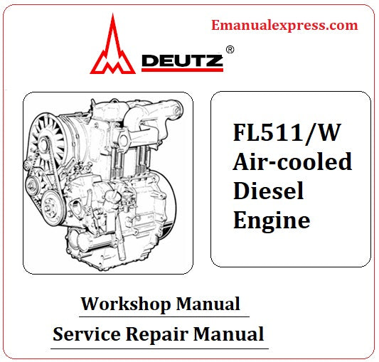 Download PDF - Deutz FL511/W Air-cooled Diesel Engine Service Repair Manual
