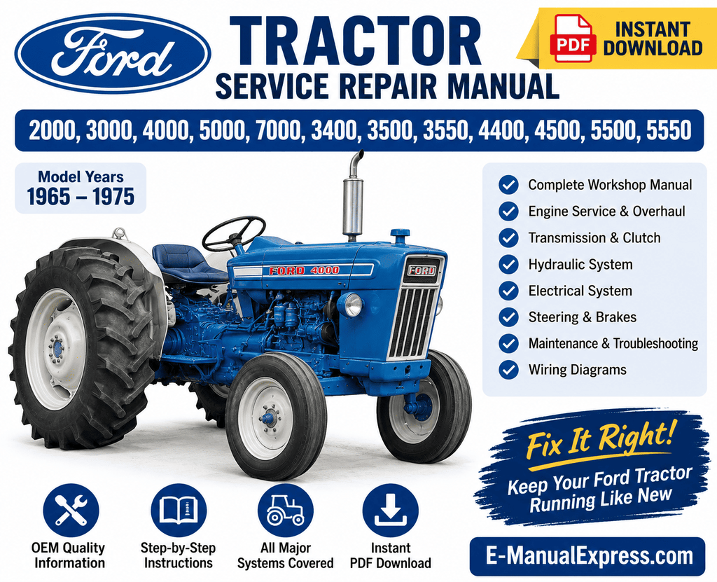 Ford 2000 3000 4000 5000 7000 3400 3500 3550 4400 4500 5500 5550 Tractor Service Manual PDF Download