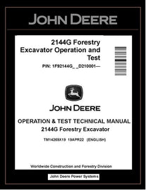 TM14269X19 John Deere 2144G Forestry Excavator Operation and Test Technical Manual PDF