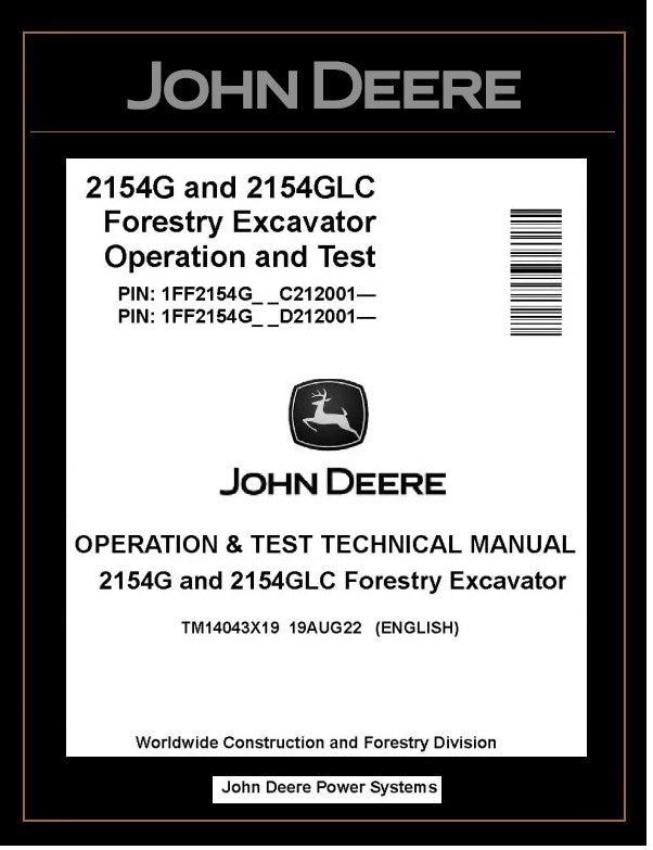TM14043X19 John Deere 2154G 2154GLC Forestry Excavator Operation & Test Manual PDF