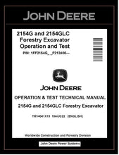 Load image into Gallery viewer, TM14041X19 John Deere 2154G 2154GLC Forestry Excavator Operation &amp; Test Manual PDF