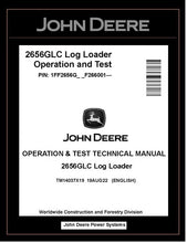 Load image into Gallery viewer, TM14037X19 John Deere 2656GLC Log Loader Operation &amp; Test Manual PDF