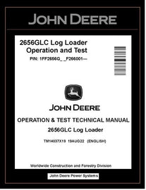 TM14037X19 John Deere 2656GLC Log Loader Operation & Test Manual PDF