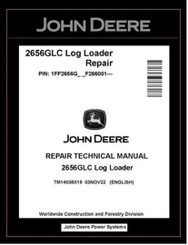 TM14038X19 John Deere 2656GLC Log Loader Repair Technical Manual PDF