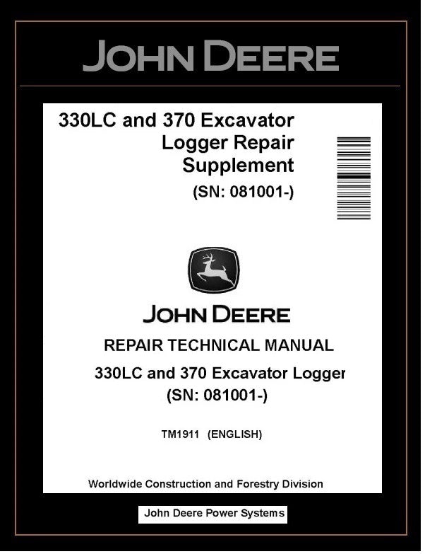 TM1911 John Deere 330LC and 370 Excavator Logger Repair Technical Manual PDF