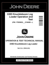TM11718 John Deere 335D Knuckleboom Log Loader Operation and Test Manual PDF