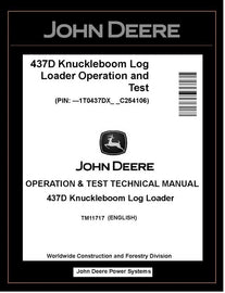 TM11717 John Deere 437D Knuckleboom Log Loader Operation and Test Manual PDF